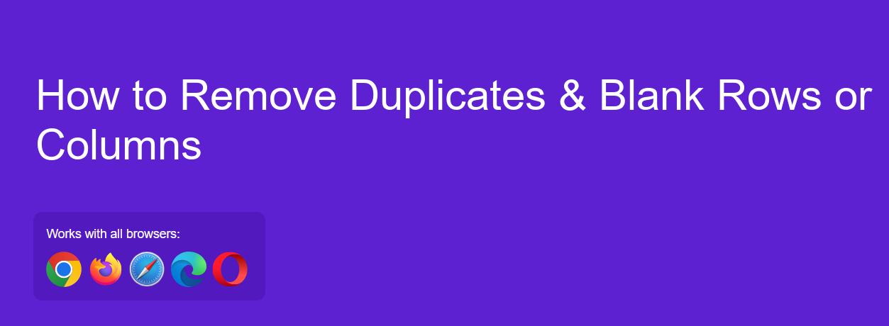 Remove duplicates and blank rows from spreadsheets